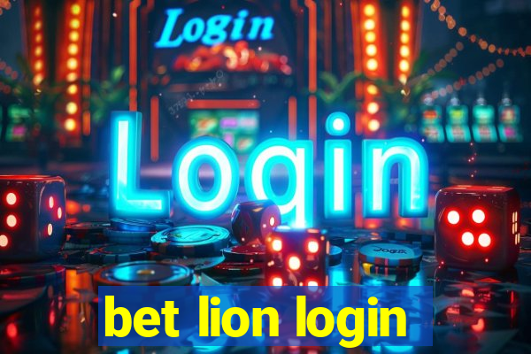 bet lion login